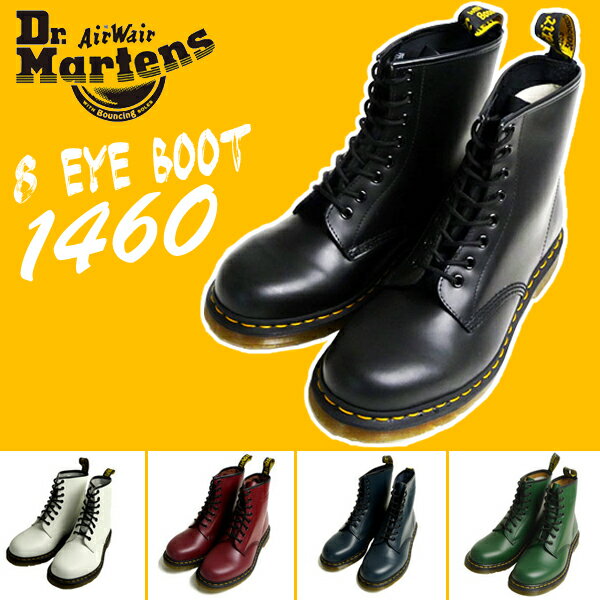 ドクターマーチン 8ホール 1460 メンズ ブーツ 送料無料!複数買いはお得! 通販 Dr.Martens/Dr,Martens セール 正規品が激安特価!ドクターマーチン 8ホール 1460 メンズ ブーツ Dr.Martens/Dr,Martens セール 正規品が激安特価