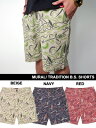 ミューラル MURAL ショーツ ハーフ パンツ ショート ストレッチ ヘンプ ロゴ 刺繍 総柄 TRADITION B.S. SHORTS -3.COLOR-