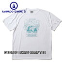 BAMBOO SHOOTS バンブーシュート【速乾 Tシャツ】RAINY CAMP TEE半袖 ホワイト 白 カットソー おしゃれ プリントT 吸湿 速乾 快適 サラサラ Tシャツ 登山 ハイキング アウトドア CAMP キャンプ フェス フジロック S/M/L/XL