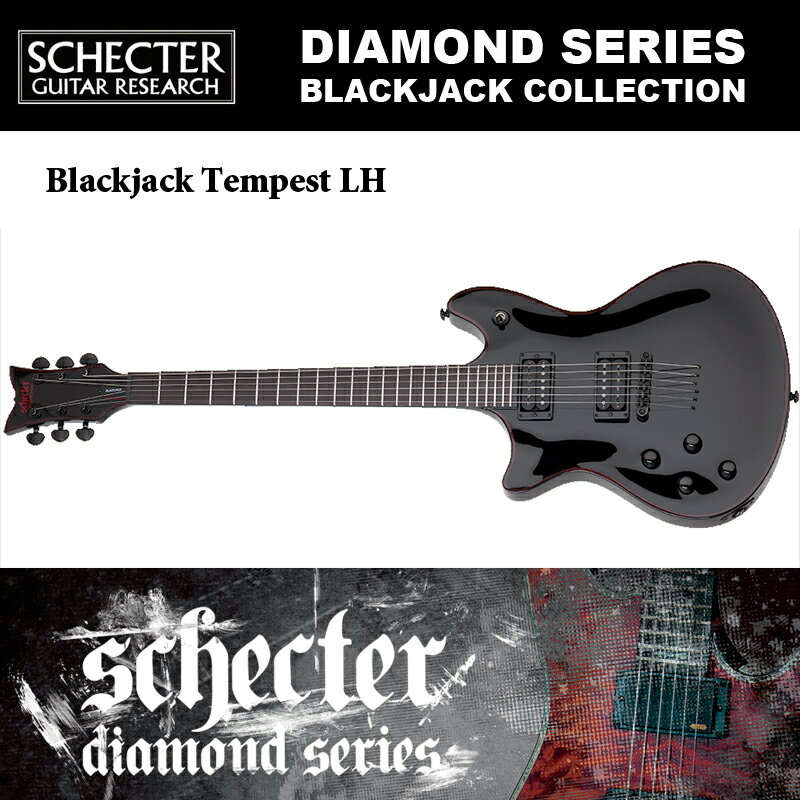 シェクター Schecter Kawai Black Jack Tempest Lh Roland デジタルピアノ ブラックジャック テンペスト レフトハンド 左利き用 送料無料 B B Music 店 シェクター ダイヤモンド ブラックジャック テンペスト 左用