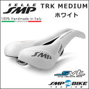 SELLE SMP (セラ エスエムピー) TRK MEDIUM ホワイト 自転車 サドル 穴あきサドル