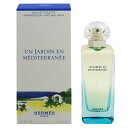 地中海の庭 EDT・SP 100ml 【エルメス: 香水・フレグランス フルボトル ユニセックス・男女共用】【HERMES UN JARDIN EN MEDITERRANEE EAU DE TOILETTE SPRAY】