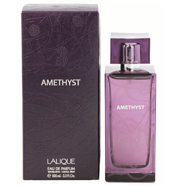  bN  AWXg I[fpt@EXv[^Cv 100ml  EtOX:t{g:fB[XEp  AWXg  LALIQUE AMETHYST EAU DE PARFUM SPRAY 