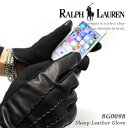 RALPH LAUREN スマホ対応羊革レザー手袋 PG-0095 ブラック(001) 秋冬用 / POLO ポロ ラルフローレン 本革 タッチスクリーン 3M Thinsulate シンサレート あったか スマートフォン プレゼント ラッピング クリスマス Xmas モノトーン ビジネス カジュアル 黒