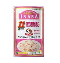 いなばペットフード いなば 低脂肪 11...