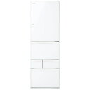 【標準設置費込み】 東芝 5ドア冷蔵庫 (410L) GR-K41GXV-ZW クリアシェルホワイト