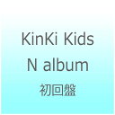 【あす楽対象】 ソニーミュージックディストリビューション KinKi Kids/N album 初回盤 【CD】