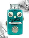 HOTONE / TREM(トレム/トレモロ)
