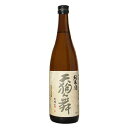 天狗舞 山廃仕込純米 720ml【石川県】