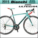 rAL 2015NfBIANCHI ROAD [hoCNFENICE Shimano ULTEGRA 11sp/tFj[`F ROADy\tz rAL 2015 FENICE Shimano ULTEGRA 11sp/tFj[`F ROADy]ԁzyBIANCHIzy02P11Au