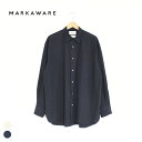 【SALE 20％OFF】MARKAWARE(マーカウェア)/COMFORT FIT SHIRT コンフォートフィットシャツ【返品交換不可】
