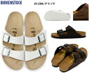 yyΉzyzrPVgbN A]i BIRKENSTOCK ARIZONA xXgZ[̃xg^CvT_ K̔X