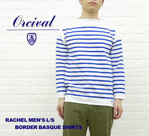 【30%OFF】【SEN-10001695】ORCIVAL(オーチバル・オーシバル) RACHEL BORDER MEN'S BASQUE SHIRTS(REGULAR)・6101-0321201【m5】【楽ギフ_包装】【RCPmara1207】【30PR】【C4】【メール便可能】ORCIVAL(オーチバル・オーシバル) RACHEL BORDER MEN'S BASQUE SHIRTS(REGULAR)・6101