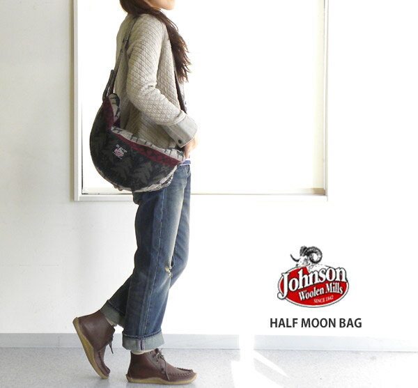 ʥݥȺ14ܡ105 10:00  106 23:59̵ۡۿ͵ΥϡեࡼХå١johnson woolen mills(󥽥󥦡ߥ륺) HALF MOON BAGMHMB