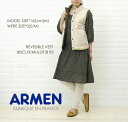 ARMEN(アーメン) REVESIBLE VEST・NAM9984-0341102-WKNCSTY001ARMEN(アーメン) REVESIBLE VEST・NAM9984-0341102-WKNCSTY001