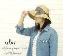 abu(アブ) リボンペーパーハット・NH-008-2331201-WKNCSTY001ポイント最大19倍★abu(アブ) リボンペーパーハット・NH-008