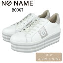 【クーポンでさらに2000円OFF】【スーパーセール限定10%OFF&ポイント10倍】NO NAME ノーネーム BO-01151 BOOST シルバー ホワイト 送料無料 スニーカー スポーティ レディース トレンド メタリック 美脚効果抜群 厚底 6cmプラットフォームスニーカー