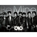 Be Mine(初回限定A)(CD+DVD)
