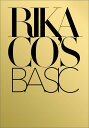 RIKACO’S BASIC [ RIKACO ]