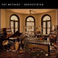 【輸入盤】 PAT METHENY / ORCHESTRION [ パット・メセニー ]【送料無料】【輸入盤CD3枚でポイント5倍対象商品】