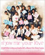 【輸入盤】 DONG BANG SHIN KI / SUPER JUNIOR / 05 - SHOW ME YOUR LOVE [ 東方神起 ]