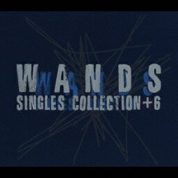 SINGLES COLLECTION+6 [ <strong>WANDS</strong> ]