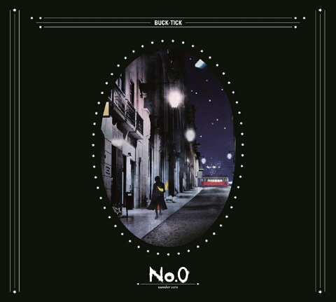 No.0 (完全生産限定盤C CD＋VRビューアー) [ BUCK-TICK ]