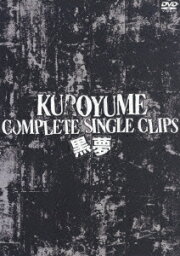 <strong>黒夢</strong> COMPLETE SINGLE CLIPS [ <strong>黒夢</strong> ]