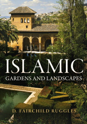 Islamic Gardens and Landscapes【送料無料】
