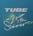 TUBE 25th Summer -DVD BOX- 