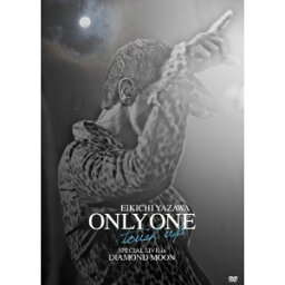 ONLY <strong>ONE</strong> ～touch up～ SPECIAL LIVE in DIAMOND MOON [ 矢沢永吉 ]