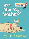 Are You My Mother? ARE YOU MY MOTHER-BOARD （Bright & Early Board Books(tm)） 