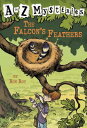 【楽天ブックスなら送料無料】The Falcon's Feathers [ Ron Roy ]