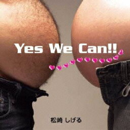 Yes We Can!! [ <strong>松崎しげる</strong> ]