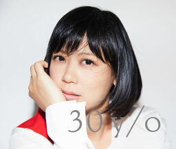 30 y/o (2CD＋DVD) [ <strong>絢香</strong> ]