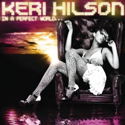 【輸入盤】 KERI HILSON / IN A PERFECT WORLD [ ケリ・ヒルソン ]