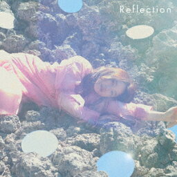 Reflection (初回限定盤A CD＋DVD) [ <strong>鞘師里保</strong> ]