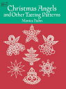 CHRISTMAS ANGELS AND OTHER TATTING PATTE [ MONICA HAHN ]