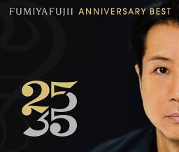 FUMIYA FUJII ANNIVERSARY BEST “25/35” L盤 [ <strong>藤井フミヤ</strong> ]
