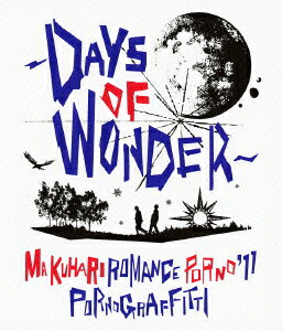 幕張ロマンスポルノ'11 〜DAYS OF WONDER〜【通常版】【Blu-ray】 [ ポルノグラフィティ ]