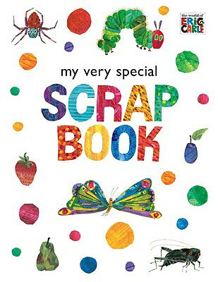 MY VERY SPECIAL SCRAPBOOK(P) [ ERIC CARLE ]