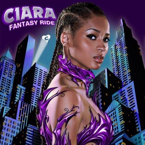 【輸入盤】 CIARA / FANTASY RIDE [ シアラ ]