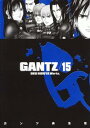 Gantz（15）