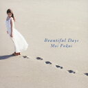 Beautiful Days（CD+DVD）