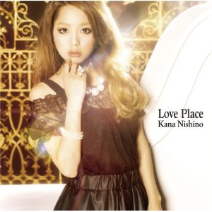 Love Place（初回限定CD+DVD） [ 西野カナ ]