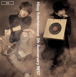 Nissy Entertainment <strong>5th</strong> Anniversary BEST (2CD) [ Nissy (西島隆弘) ]