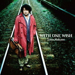 WITH ONE WISH(CD+DVD) [ <strong>葉加瀬太郎</strong> ]