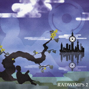 RADWIMPS 2〜発展途上〜 [ RADWIMPS ]