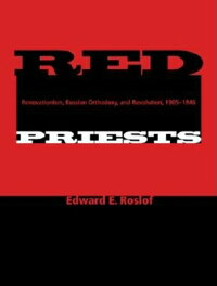 Roslof Red Priests Renovationism Russian 44