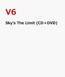 Sky's The Limit (CD＋DVD) [ V6 ]